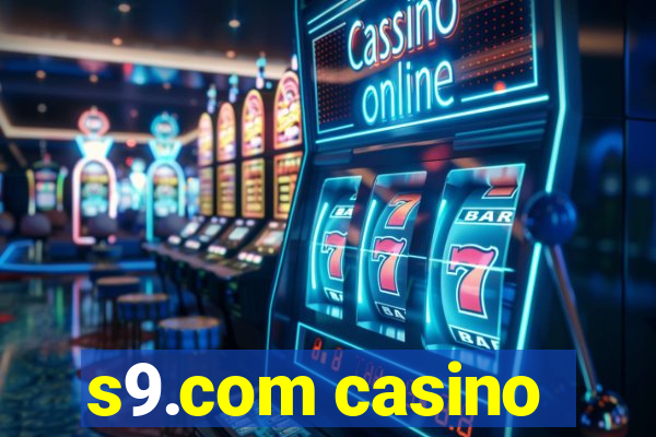 s9.com casino